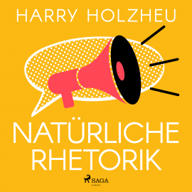 Hörbuch Natürliche Rhetorik  - Autor Harry Holzheu   - gelesen von Thomas Klees