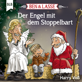 Hörbuch Ben und Lasse - Der Engel mit dem Stoppelbart  - Autor Harry Voß   - gelesen von Philipp Scheppmann