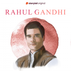 Hörbuch Rahul Gandhi  - Autor Harshit Gupta   - gelesen von Anish Nair