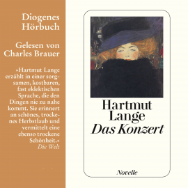 Hörbuch Das Konzert  - Autor Hartmut Lange   - gelesen von Charles Brauer