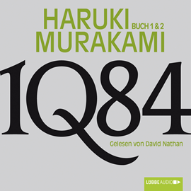Hörbuch 1Q84 - Buch 1 & 2  - Autor Haruki Murakami   - gelesen von David Nathan
