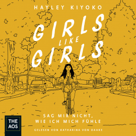 Hörbuch Girls Like Girls  - Autor Hayley Kiyoko   - gelesen von Schauspielergruppe