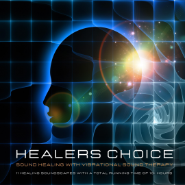 Hörbuch Healer's Choice - Sound Healing With Vibrational Sound Therapy  - Autor Healers Choice - Vibrational Sound Therapy   - gelesen von Healers Choice - Vibrational Sound Therapy