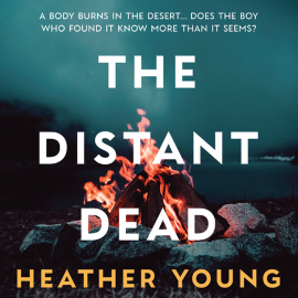 Hörbuch The Distant Dead  - Autor Heather Young   - gelesen von Laurel Lefkow