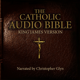 Hörbuch The Roman Catholic Bible  - Autor Hebrew Scholars   - gelesen von Christopher Glyn
