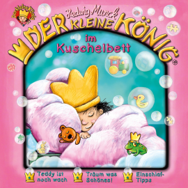 Hörbuch 38: Der kleine König im Kuschelbett  - Autor Hedwig Munck   - gelesen von Schauspielergruppe