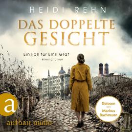 Hörbuch Das doppelte Gesicht - Ein Fall für Emil Graf, Band 1 (Ungekürzt)  - Autor Heidi Rehn   - gelesen von Markus Bachmann