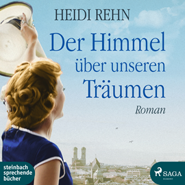 Hörbuch Der Himmel über unseren Träumen  - Autor Heidi Rehn   - gelesen von Lisa Rauen