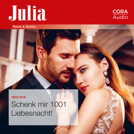 Hörbuch Schenk mir 1001 Liebesnacht! (Julia 092020)  - Autor Heidi Rice   - gelesen von Milla Mann