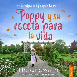 Hörbuch Poppy y su receta para la vida  - Autor Heidi Swain   - gelesen von Aida de la Cruz