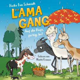 Hörbuch Die Lama-Gang. Mit Herz & Spucke 4: Auf die Hufe, fertig los!  - Autor Heike Eva Schmidt   - gelesen von Matti Krause