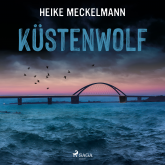 Küstenwolf: Fehmarn-Krimi (Kommissare Westermann und Hartwig 4)