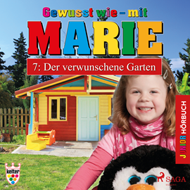 Hörbuch Der verwunschene Garten (Gewusst wie - mit Marie 7)  - Autor Heike Wendler   - gelesen von Lena Donnermann