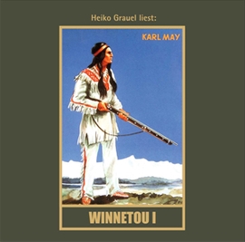 Hörbuch Karl May: Winnetou I  - Autor Heiko Grauel   - gelesen von Heiko Grauel