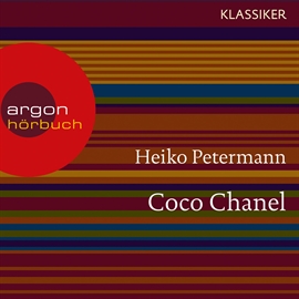 Hörbuch Coco Chanel - Ein Leben  - Autor Heiko Petermann   - gelesen von Schauspielergruppe