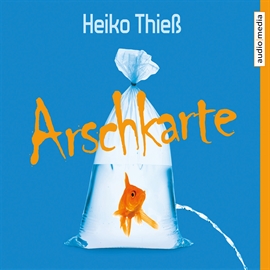 Hörbuch Arschkarte  - Autor Heiko Thieß   - gelesen von Andreas Pietschmann