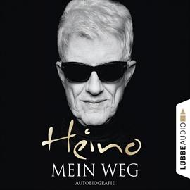 Hörbuch Mein Weg - Autobiografie  - Autor Heino   - gelesen von Heino