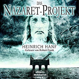 Hörbuch Das Nazaret-Projekt  - Autor Heinrich Hanf   - gelesen von Robert Frank