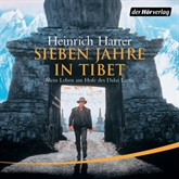 Hörbuch Sieben Jahre in Tibet  - Autor Heinrich Harrer   - gelesen von Markus Pfeiffer