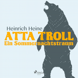 Hörbuch Atta Troll - Ein Sommernachtstraum (Ungekürzt)  - Autor Heinrich Heine   - gelesen von Heinz Von Cramer