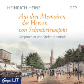 Hörbuch Aus den Memoiren des Herren von Schnabelewopski  - Autor Heinrich Heine   - gelesen von Stefan Kaminski
