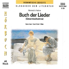 Hörbuch Buch der Lieder  - Autor Heinrich Heine   - gelesen von Gerd Udo Feller