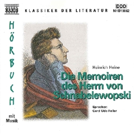 Hörbuch Die Memoiren des Herrn von Schnabelewopski  - Autor Heinrich Heine   - gelesen von Gerd Udo Feller