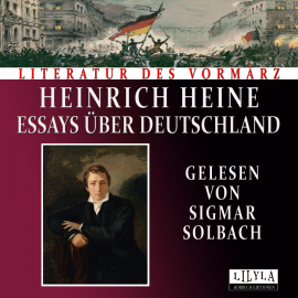 Hörbuch Essays über Deutschland  - Autor Heinrich Heine   - gelesen von Schauspielergruppe