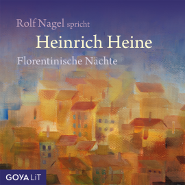 Hörbuch Florentinische Nächte  - Autor Heinrich Heine   - gelesen von Rolf Nagel
