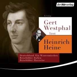 Hörbuch Gert Westphal liest Heinrich Heine  - Autor Heinrich Heine   - gelesen von Gert Westphal