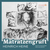 Heinrich Heine: Matratzengruft