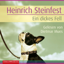 Hörbuch Ein dickes Fell (Markus-Cheng-Reihe 3)  - Autor Heinrich Steinfest   - gelesen von Dietmar Mues