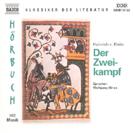 Hörbuch Der Zweikampf  - Autor Heinrich Kleist   - gelesen von Wolfgang Hinze