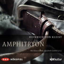 Hörbuch Amphitryon  - Autor Heinrich von Kleist   - gelesen von Schauspielergruppe
