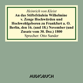 An das Stiftsfräulein Wilhelmine von Zenge Hochwürden und Hochwohlgeb. zu Frankfurt an der Oder. Berlin, den 16. (und 18.) Novem