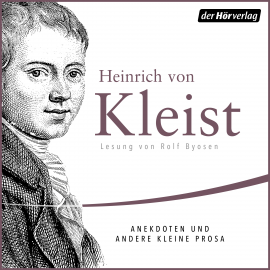 Hörbuch Anekdoten und andere kleine Prosa  - Autor Heinrich von Kleist   - gelesen von Rolf Boysen