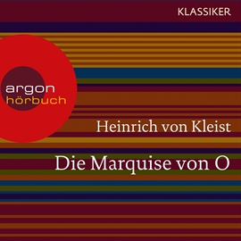 Hörbuch Die Marquise von O.  - Autor Heinrich von Kleist   - gelesen von Joachim Schönfeld