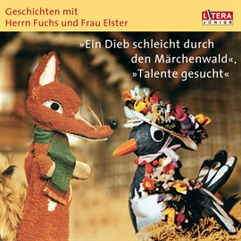 Hörbuch Geschichten mit Herrn Fuchs und Frau Elster  - Autor Heinz Fülfe   - gelesen von Schauspielergruppe
