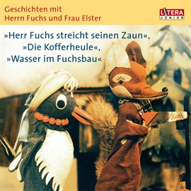 Hörbuch Geschichten mit Herrn Fuchs und Frau Elster 2  - Autor Heinz Fülfe   - gelesen von Schauspielergruppe