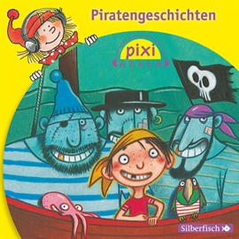 Hörbuch Pixi Hören - Piratengeschichten  - Autor Heinz Janisch;Manuela Mechtel;Marianne Schröder;Alfred Neuwald;Klaus-P. Weigand   - gelesen von Schauspielergruppe