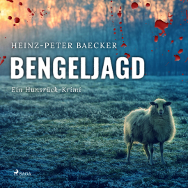 Hörbuch Bengeljagd - Ein Hunsrück-Krimi (Ungekürzt)  - Autor Heinz-Peter Baecker   - gelesen von Stefanie Otten