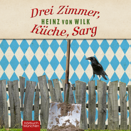 Hörbuch Drei Zimmer, Küche, Sarg  - Autor Heinz von Milk   - gelesen von Markus Böker