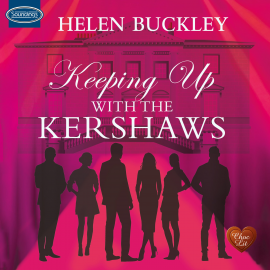 Hörbuch Keeping Up with the Kershaws  - Autor Helen Buckley   - gelesen von Julie Maisey