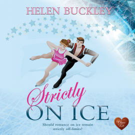 Hörbuch Strictly on Ice  - Autor Helen Buckley   - gelesen von Laura Kirman