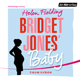 Hörbuch Bridget Jones' Baby  - Autor Helen Fielding   - gelesen von Ranja Bonalana