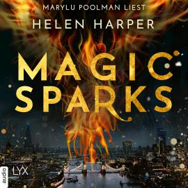 Hörbuch Magic Sparks - Firebrand-Reihe, Teil 1 (Ungekürzt)  - Autor Helen Harper   - gelesen von Marylu Poolman