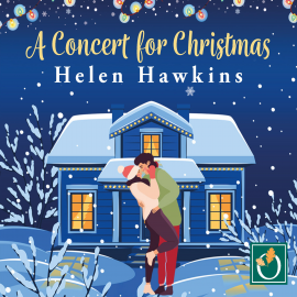 Hörbuch A Concert for Christmas  - Autor Helen Hawkins   - gelesen von Penelope Rawlins