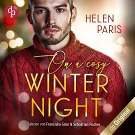 Hörbuch On a cosy Winter Night (Ungekürzt)  - Autor Helen Paris   - gelesen von Schauspielergruppe