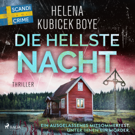 Hörbuch Die hellste Nacht  - Autor Helena Kubicek Boye   - gelesen von Katja Pilaski