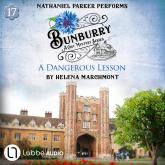 A Dangerous Lesson - Bunburry - A Cosy Mystery Series, Episode 17 (Unabridged)